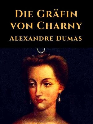 cover image of Die Gräfin von Charny
